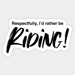 Respect a rider tee Sticker